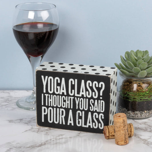 Pour A Glass Box Sign