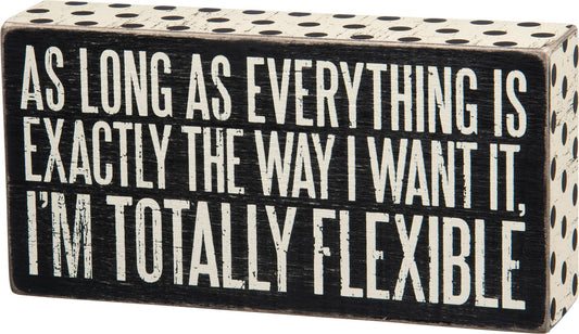 Totally Flexible Box Sign