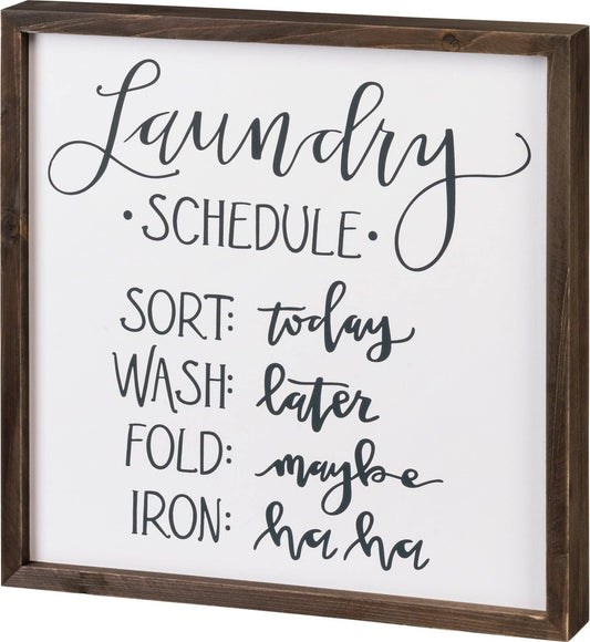 Laundry Schedule Inset Box Sign