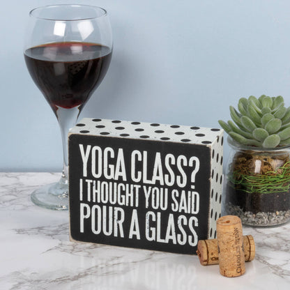 Pour A Glass Box Sign