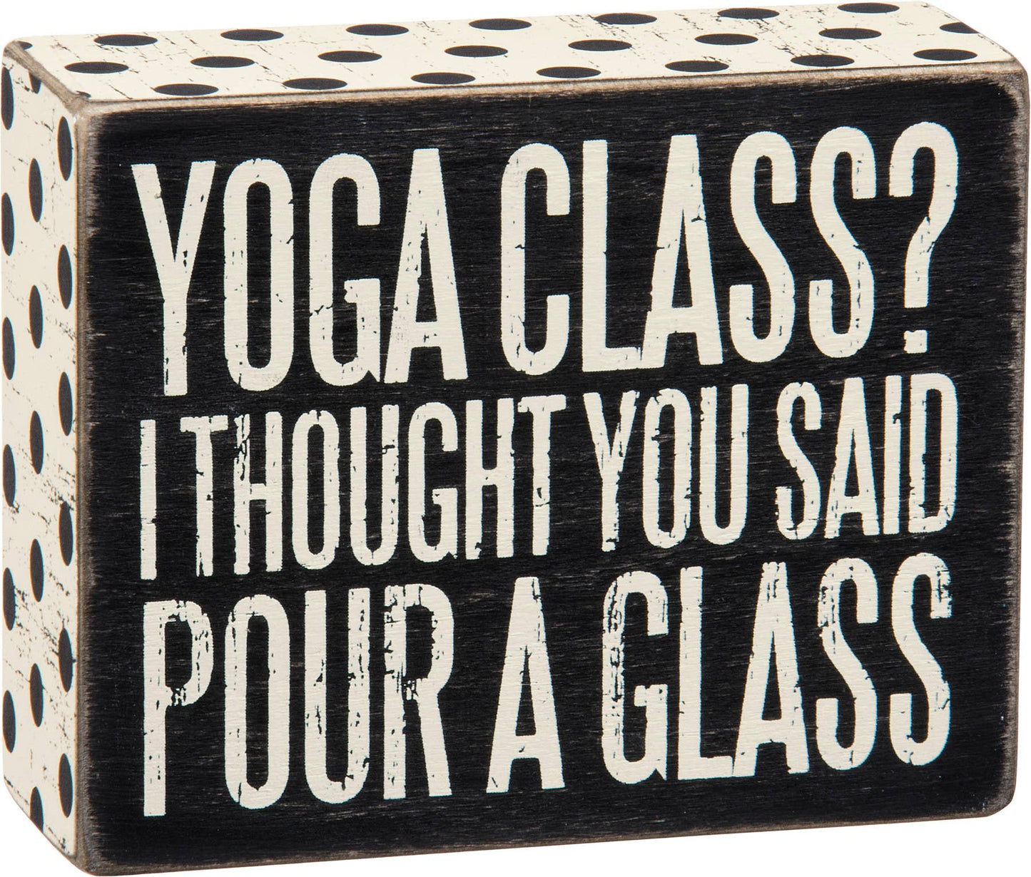 Pour A Glass Box Sign