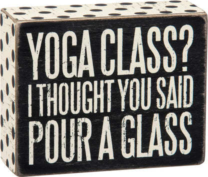 Pour A Glass Box Sign