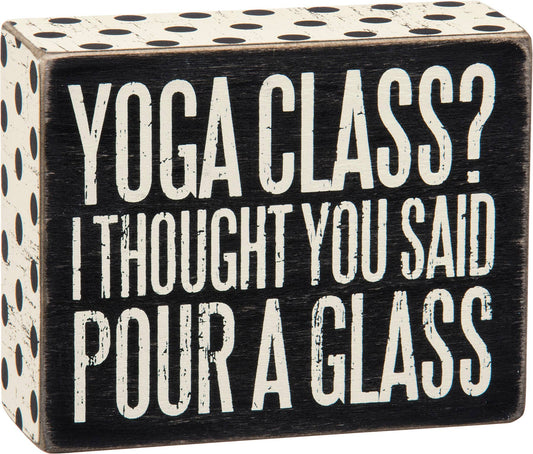 Pour A Glass Box Sign