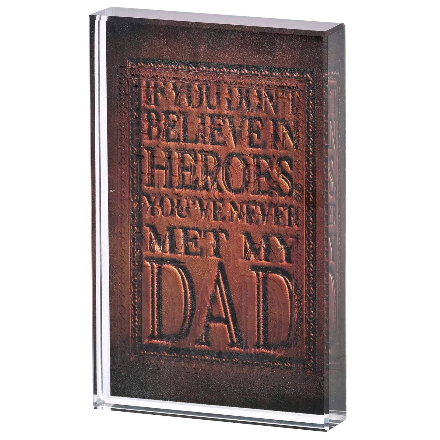 Tabletop Glass Dad If You Do Not Believe