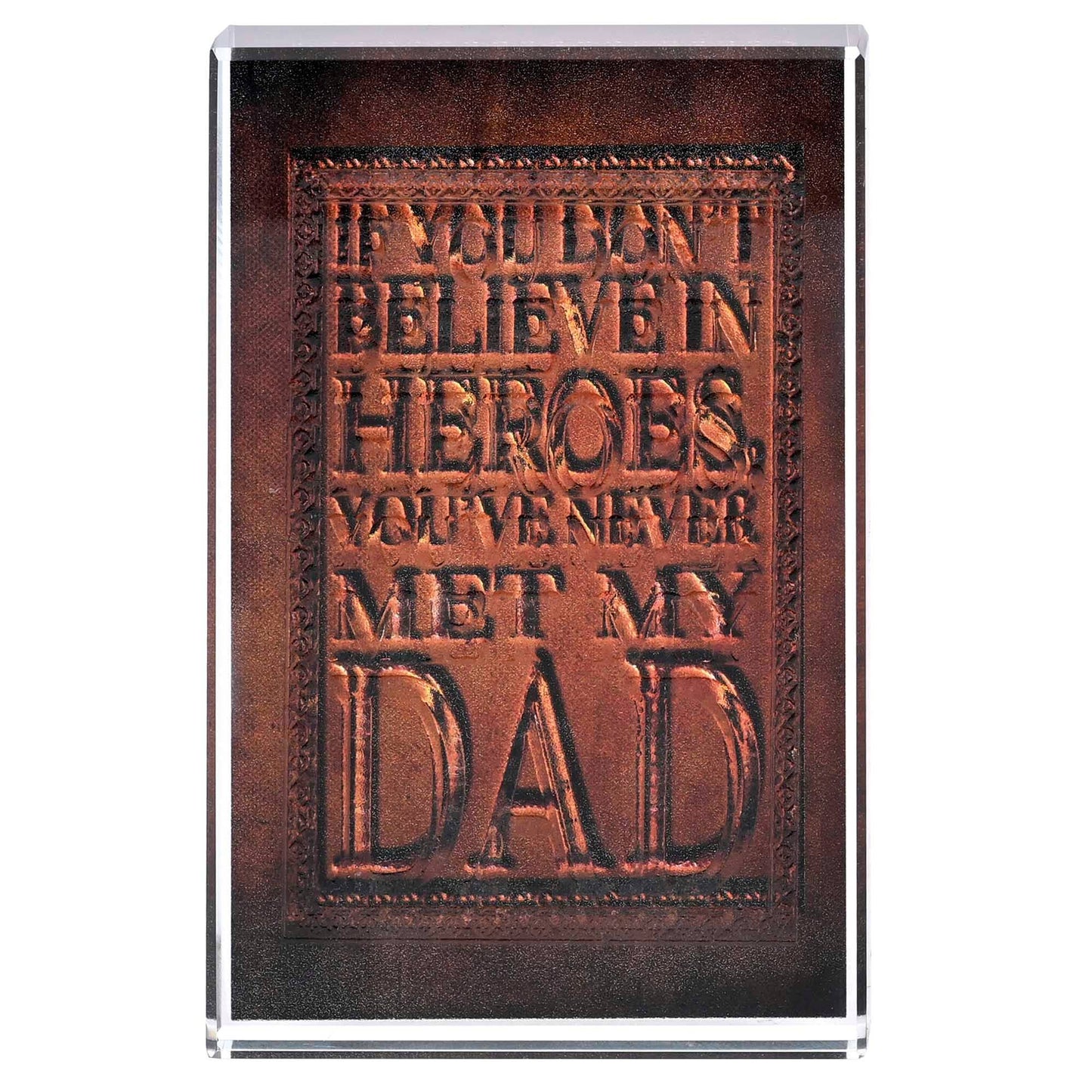 Tabletop Glass Dad If You Do Not Believe