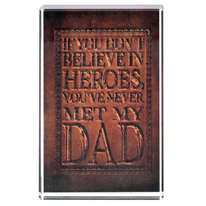 Tabletop Glass Dad If You Do Not Believe