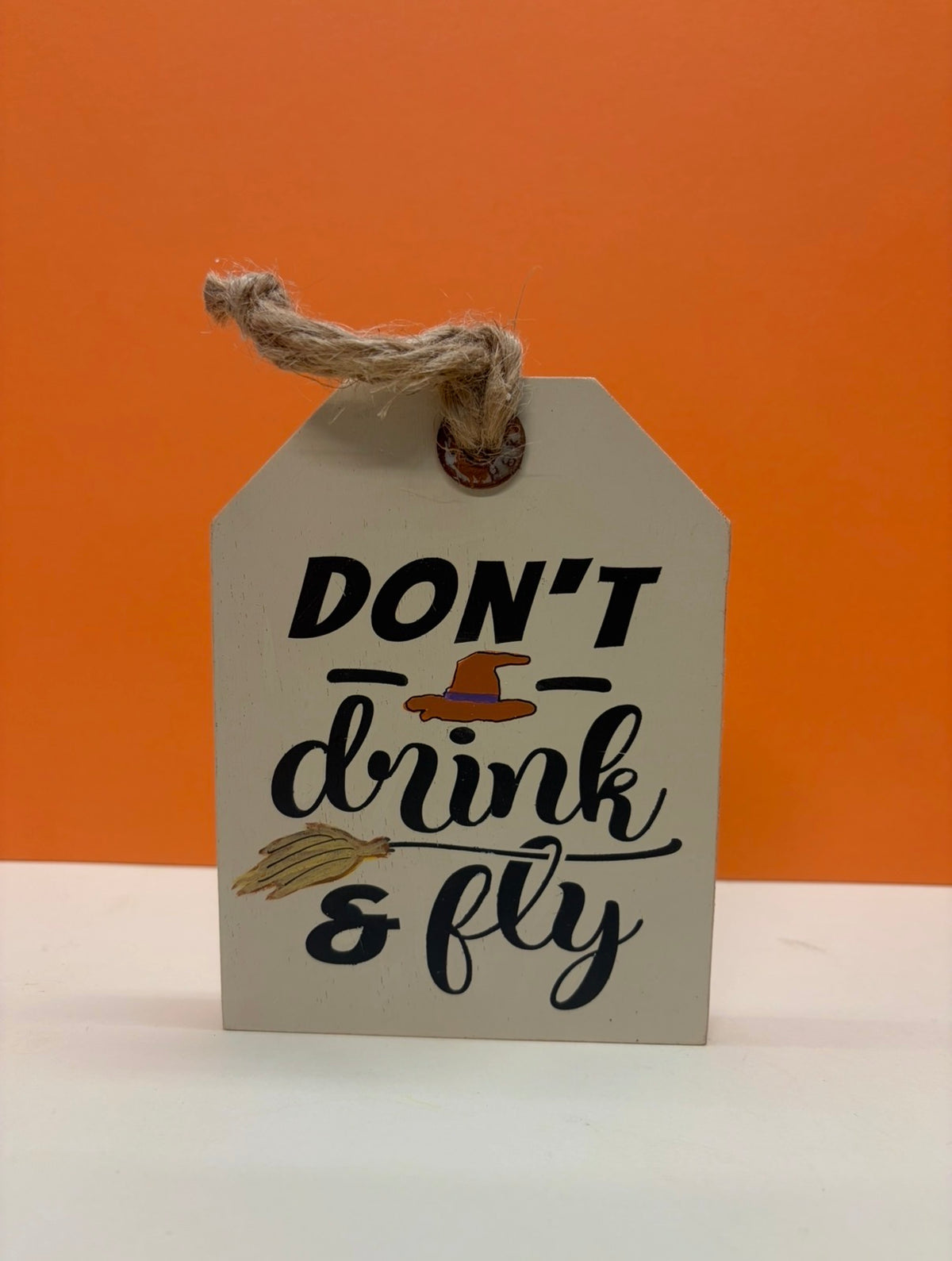 Don't Drink And Fly Sign