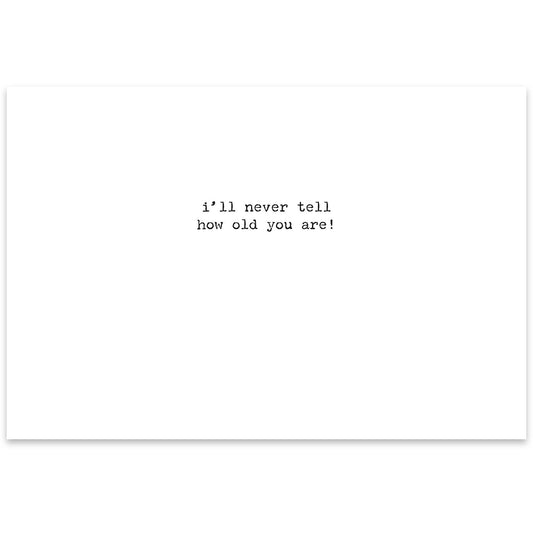 How Old Greeting Card