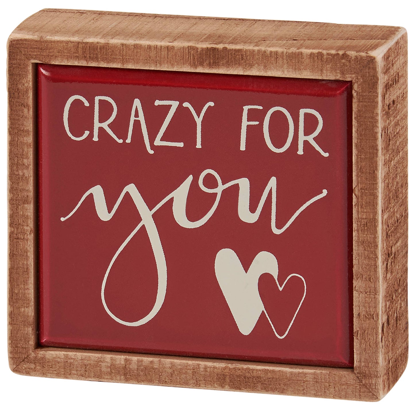 Crazy For You Box Sign Mini