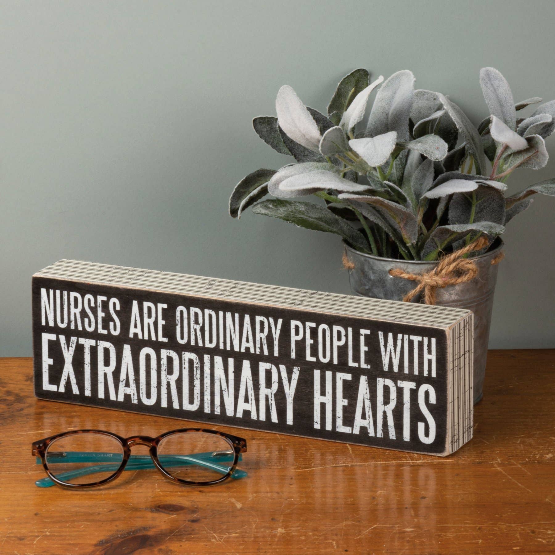 Nurses Are Box Sign – Assimilation Artistry