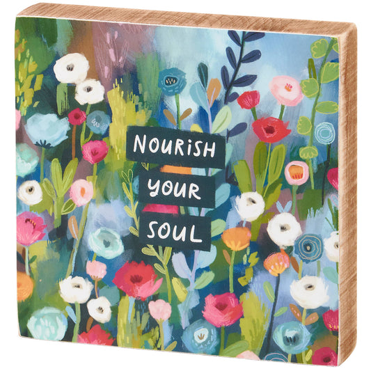 Nourish Your Soul Block Sign