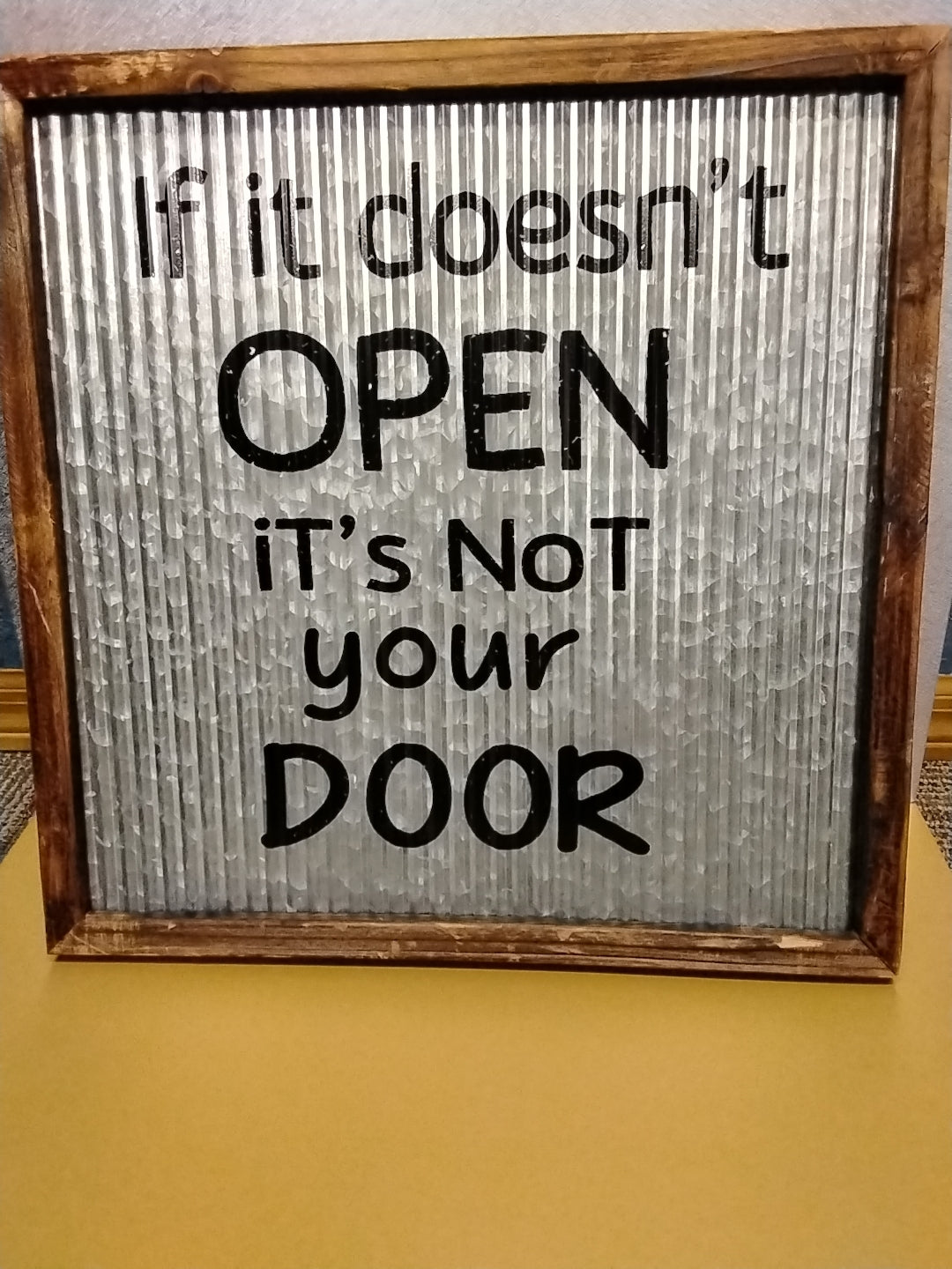 It's Not Your Door Sign