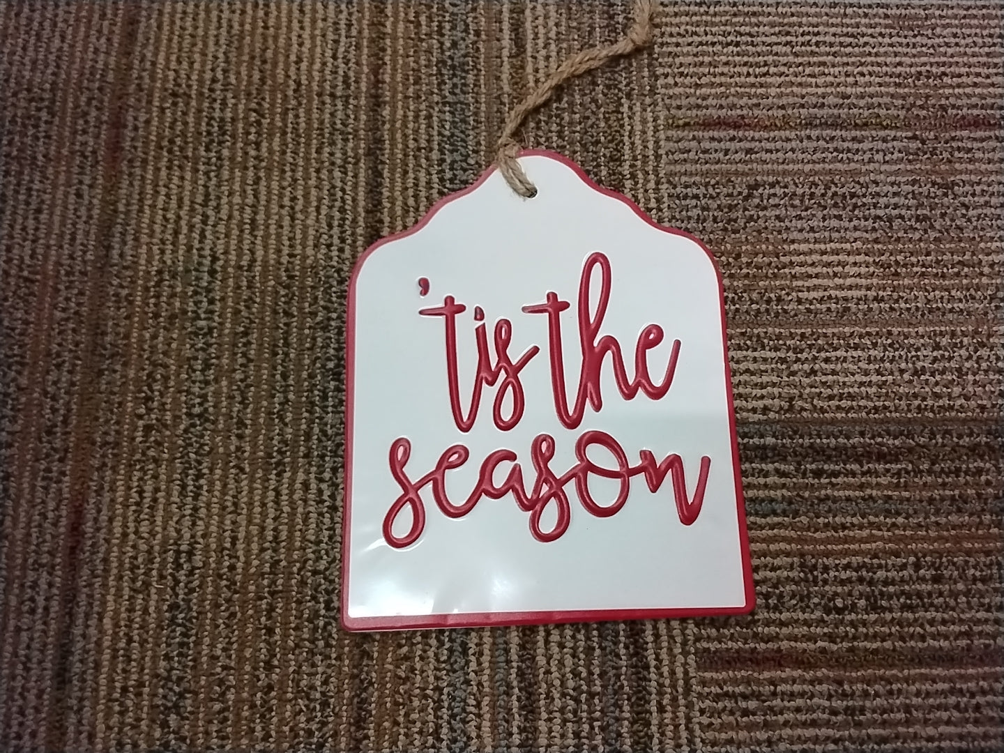 'Tis The Season sign