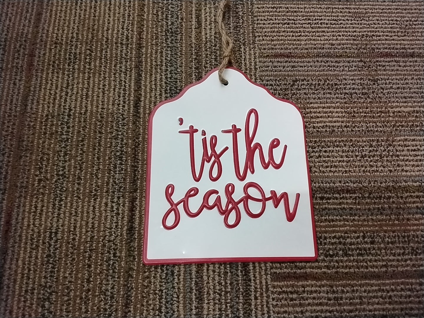 'Tis The Season sign