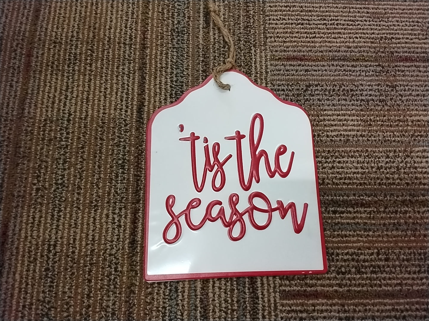 'Tis The Season sign