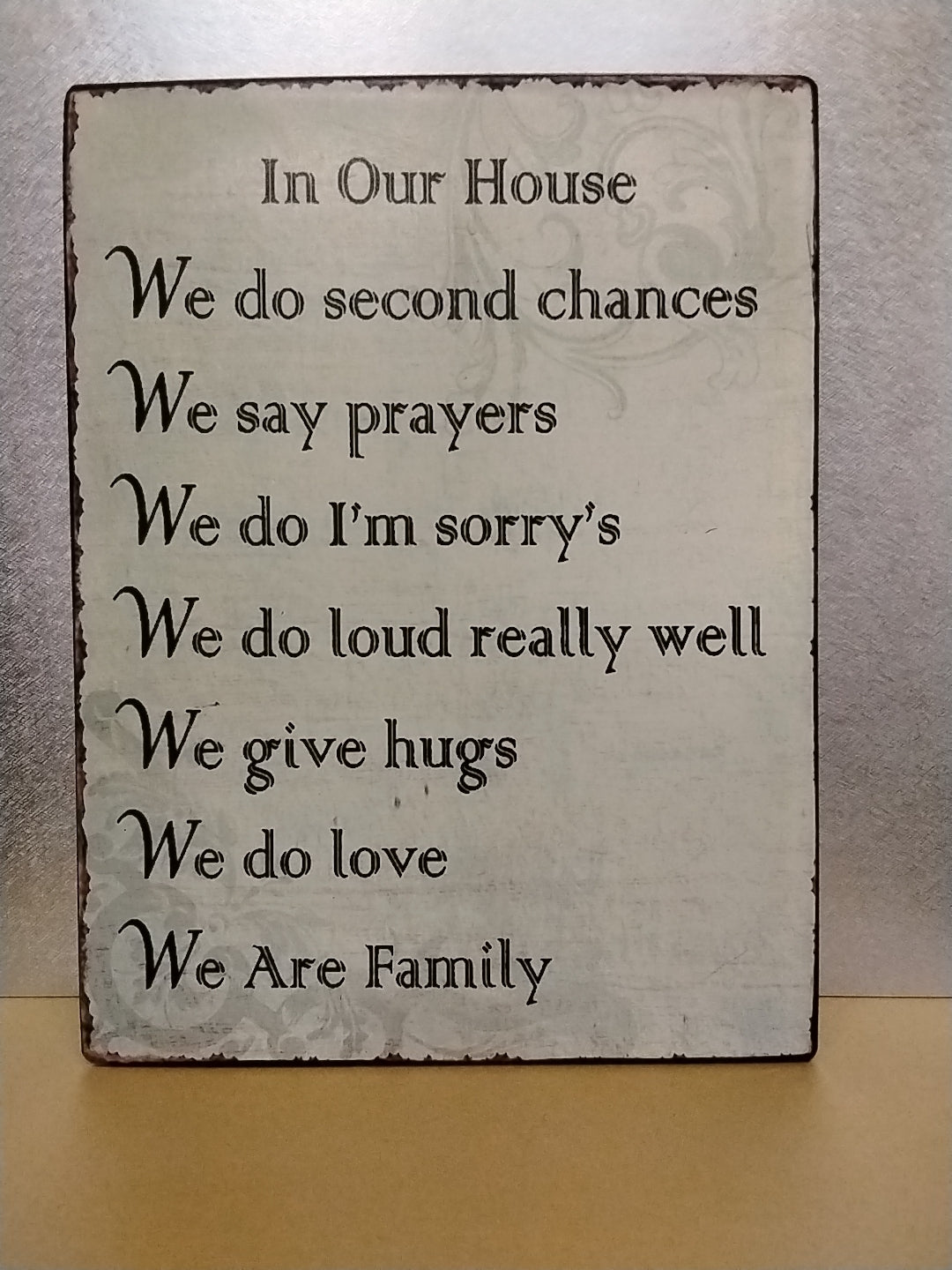 In Our House Sign