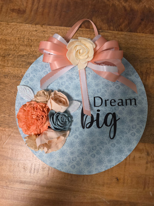 Dream Big Decor Sign